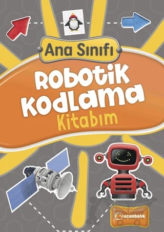 Ana Sınıfı Robotik Kodlama Kitabım – Kolektif – Tudem Yayınları - Bayilik kitap kapağı