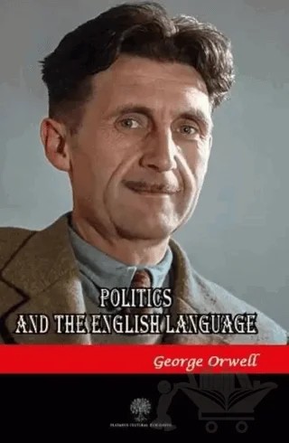 Politics and the English Language – George Orwell – Platanus Publishing kitap kapağı