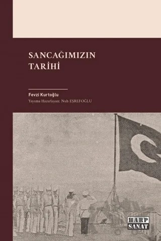 Sancağımızın Tarihi – Fevzi Kurtoğlu – Harp Sanat Yayınları kitap kapağı