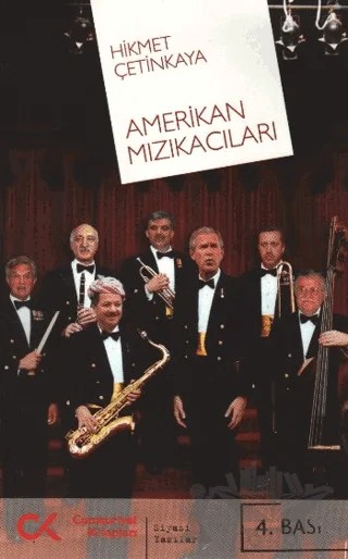 Amerikan Mızıkacıları – Hikmet Çetinkaya – Cumhuriyet Kitapları kitap kapağı
