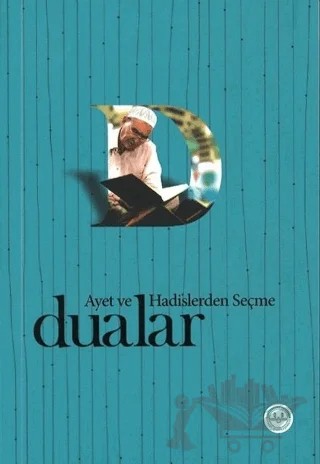 Ayet ve Hadislerden Seçme Dualar – Kolektif – Türkiye Diyanet Vakfı Yayınları kitap kapağı