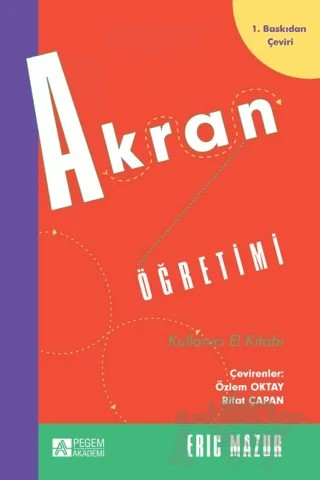 Akran Öğretimi - Kullanıcı El Kitabı – Eric Mazur – Pegem Akademi Yayıncılık kitap kapağı