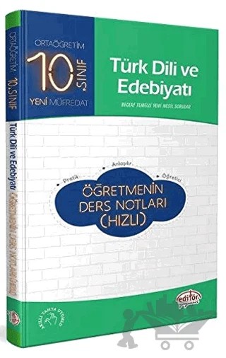 10. Sınıf Türk Dili ve Edebiyatı Öğretmenin Ders Notları (Hızlı) – Kolektif – Editör Yayınevi kitap kapağı
