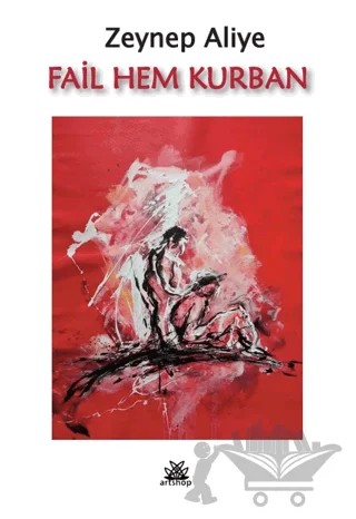 Fail Hem Kurban – Zeynep Aliye – Artshop Yayıncılık kitap kapağı
