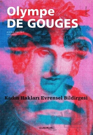Kadın Hakları Evrensel Bildirgesi – Olympe De Gouges – Kafe Kültür Yayıncılık kitap kapağı
