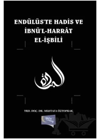 Endülüs'te Hadis ve İbnü'l-Harrat El-İşbili – Mustafa Öztoprak – Gece Kitaplığı kitap kapağı