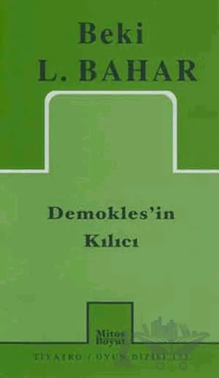 Demokles’in Kılıcı – Beki L. Bahar – Mitos Boyut Yayınları kitap kapağı