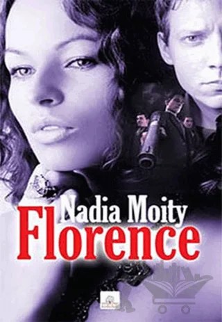 Florence – Nadia Moity – Kyrhos Yayınları kitap kapağı