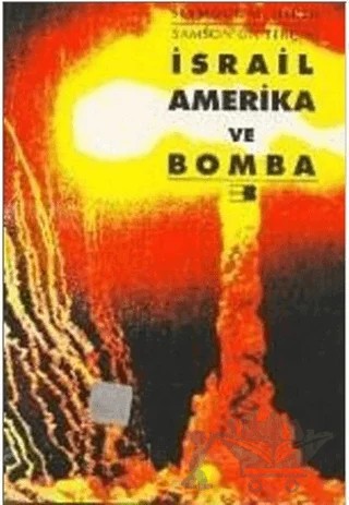 Samson’un Tercihi İsrail Amerika ve Bomba – Seymour M. Hersh – Beyan Yayınları kitap kapağı