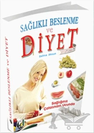 Sağlıklı Beslenme ve Diyet – Belma Aksun – Damla Yayınevi kitap kapağı