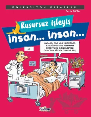 Kusursuz İşleyiş İnsan... İnsan... – Fatih Okta – Teleskop Popüler Bilim kitap kapağı
