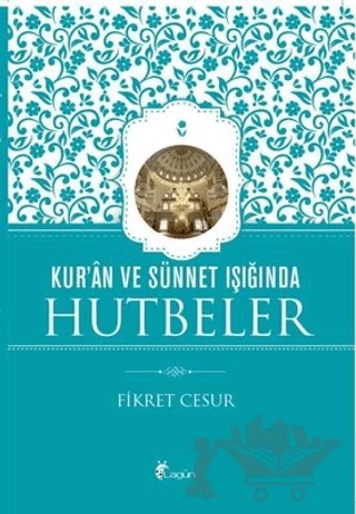 Kur'an ve Sünnet Işığında Hutbeler – Fikret Cesur – Lagün Yayınları kitap kapağı