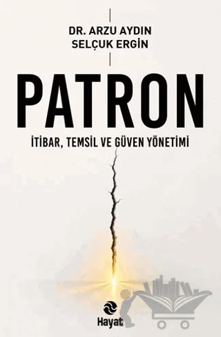 Patron – Arzu Aydın, Selçuk Ergin – Hayat Yayınları kitap kapağı