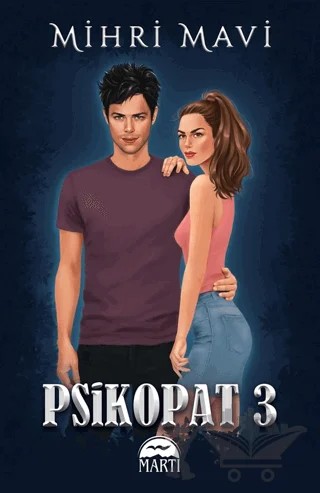 Psikopat - 3 – Mihri Mavi – Martı Yayınları kitap kapağı