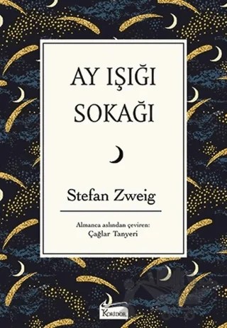 Ay Işığı Sokağı – Stefan Zweıg – Koridor Yayıncılık kitap kapağı