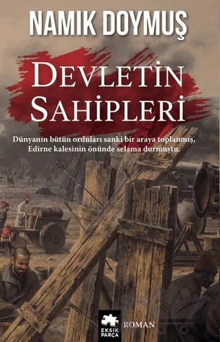 Devletin Sahipleri – Namık Doymuş – Eksik Parça Yayınları kitap kapağı