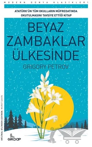 Beyaz Zambaklar Ülkesinde – Grigori Spiridonoviç Petrov, Grıgory Petrov – Girdap Kitap kitap kapağı