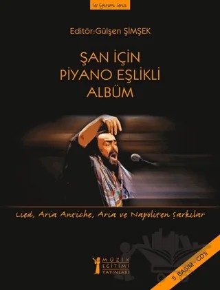 Şan için Piyano Eşlikli Albüm – Gülşen Şimşek – Müzik Eğitimi Yayınları kitap kapağı
