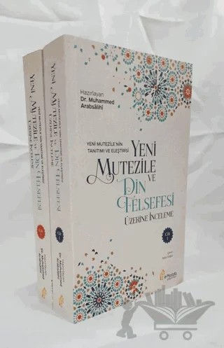 Yeni Mutezile ve Din Felsefesi – Kolektif – el-Mustafa Yayınları kitap kapağı