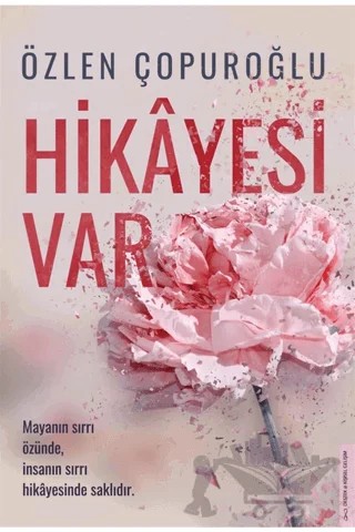 Hikayesi Var – Özlen Çopuroğlu – Destek Yayınları kitap kapağı