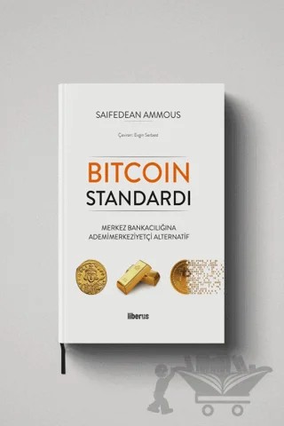 Bitcoin Standardı – Saifedean Ammous – Liberus Yayınları kitap kapağı