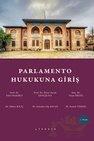 Parlamento Hukukuna Giriş – Kolektif – Lykeion Yayınları kitap kapağı