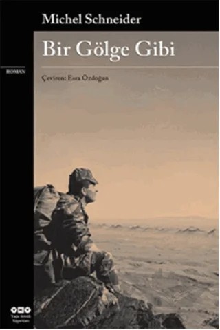 Bir Gölge Gibi – Michel Schneider – Yapı Kredi Yayınları kitap kapağı