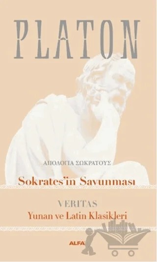 Sokrates’in Savunması Veritas – Platon (Eflatun) – Alfa Yayınları kitap kapağı