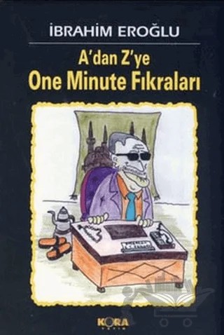A'dan Z'ye One Minute Fıkraları – İbrahim Eroğlu – Kora Yayın kitap kapağı