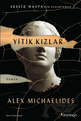 Yitik Kızlar – Alex Michaelides – Domingo Yayınevi kitap kapağı