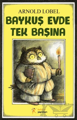 Baykuş Evde Tek Başına – Arnold Lobel – Kelime Yayınları kitap kapağı