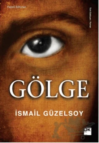 Gölge – İsmail Güzelsoy – Doğan Kitap kitap kapağı