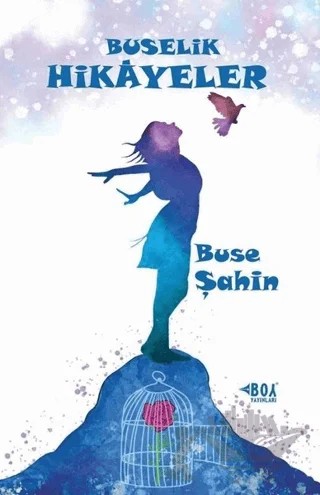 Buselik Hikayeler – Buse Şahin – Boy Yayınları kitap kapağı