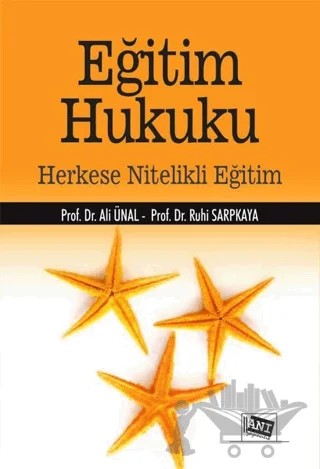 Eğitim Hukuku – Ali Ünal, Ruhi Sarpkaya – Anı Yayıncılık kitap kapağı