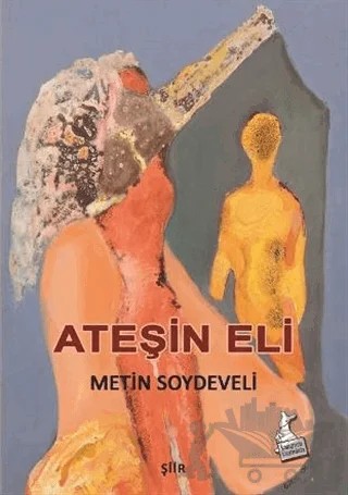 Ateşin Eli – Metin Soydeveli – Kanguru Yayınları kitap kapağı