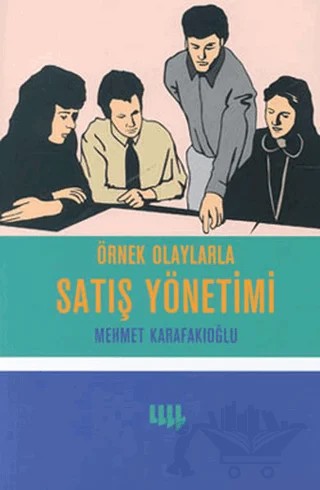 Örnek Olaylarla Satış Yönetimi – Kolektif – Literatür Yayıncılık kitap kapağı
