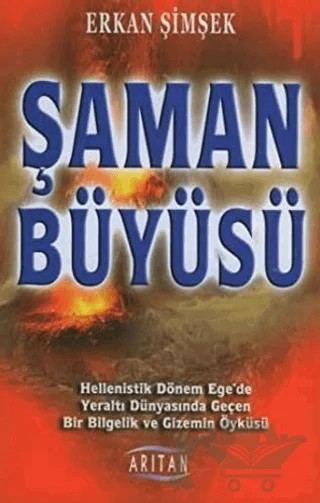 Şaman Büyüsü – Erkan Şimşek – Arıtan Yayınevi kitap kapağı