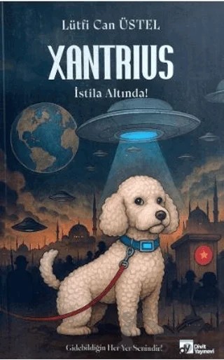 Xantrius – Lütfi Can Üstel – Divit Kitabevi kitap kapağı