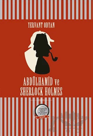 Abdülhamid ve Sherlock Holmes – Yervant Odyan – Everest Yayınları kitap kapağı