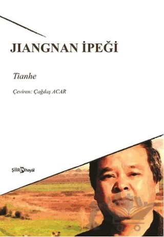 Jıangnan İpeği – Tianhe – Hayal Yayınları kitap kapağı