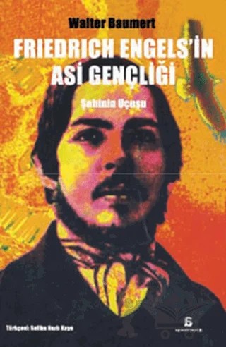 Friedrich Engels’in Asi Gençliği – Walter Baumert – Agora Kitaplığı kitap kapağı