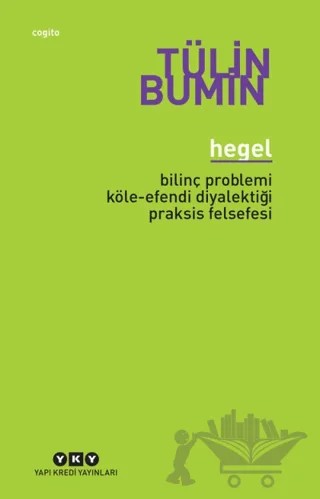Hegel – Tülin Bumin – Yapı Kredi Yayınları kitap kapağı