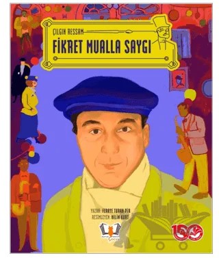 Çılgın Ressam Fikret Mualla Saygı – Helin Kurt – HayalPerest Kitap kitap kapağı