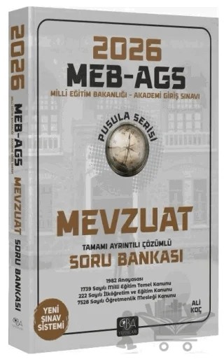 2026 MEB-AGS Mevzuat Soru Bankası Çözümlü Pusula Serisi – Ali Koç – CBA Akademi kitap kapağı