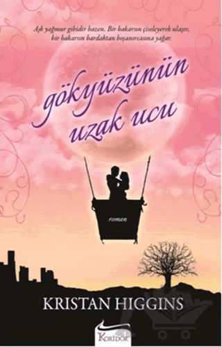 Gökyüzünün Uzak Ucu – Kristan Higgins – Koridor Yayıncılık kitap kapağı