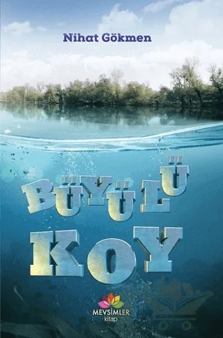 Büyülü Koy – Nihat Gökmen – Mevsimler Kitap kitap kapağı