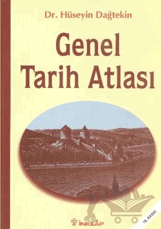 Genel Tarih Atlası – Hüseyin Dağtekin – İnkılap Kitabevi kitap kapağı