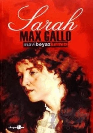 Mavi Beyaz Kırmızı 3. Cilt – Max Gallo – Okuyan Us Yayınları kitap kapağı