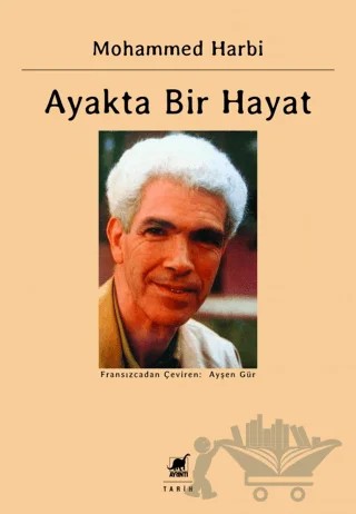 Ayakta Bir Hayat – Mohammed Harbi – Ayrıntı Yayınları kitap kapağı