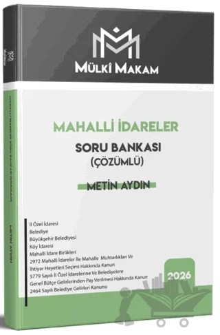 Mülki Makam Mahalli İdareler Soru Bankası Çözümlü – Metin Aydın – Statü Akademi Yayınları kitap kapağı